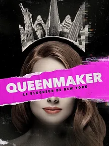 Queenmaker : le blogueur de New-York