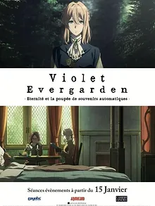 Violet Evergarden : Éternité et la Poupée de Souvenirs Automatiques