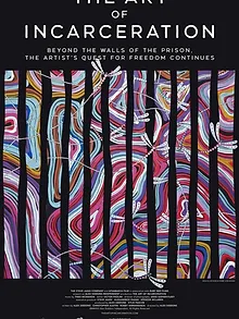 The Art of Incarceration
