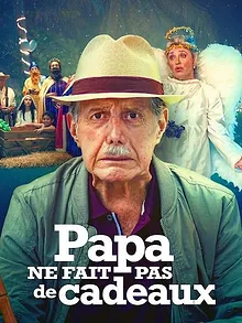 Papa ne fait pas de cadeaux