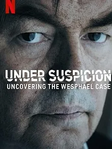 Soupçons, les dessous de l'affaire Wesphael