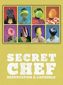 Secret Chef : Dégustation à l'aveugle