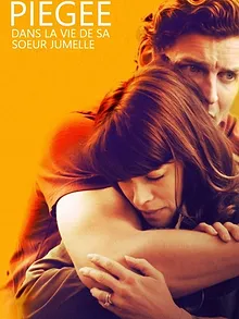 Piégée dans la vie de ma sœur jumelle
