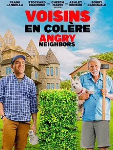 Voisins en colère