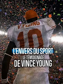 L'Envers du sport : Le témoignage de Vince Young