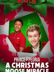 Prince of Peoria: A Christmas Moose Miracle