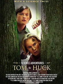 The Science Adventures of Tom & Huck