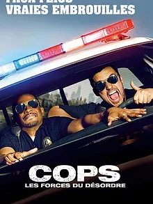 Cops : Les forces du désordre