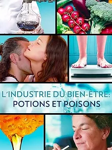 L'industrie du bien-être : potions et poisons