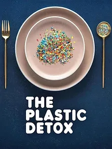 The Plastic Detox