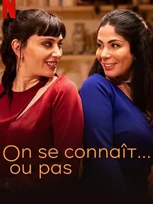 On se connaît… ou pas