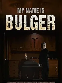 My Name Is Bulger