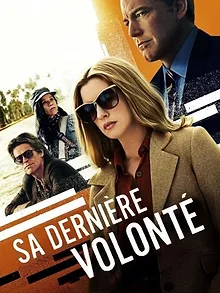 Sa dernière volonté