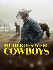 Les Cowboys, mes héros