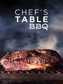 Chef's Table : Barbecue