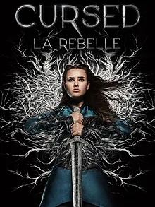 Cursed : La rebelle