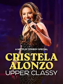 Cristela Alonzo: Upper Classy
