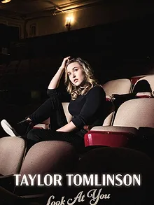 Taylor Tomlinson: Look at You