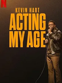 Kevin Hart: Acting My Age