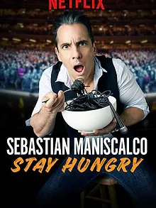 Sebastian Maniscalco: Stay Hungry