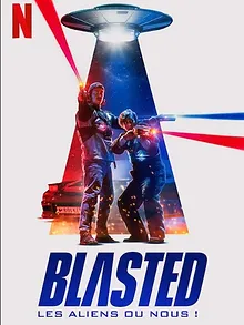 Blasted : Les aliens ou nous !
