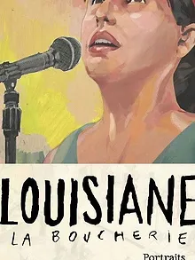 Portraits de Voyage: Louisiane - La Boucherie