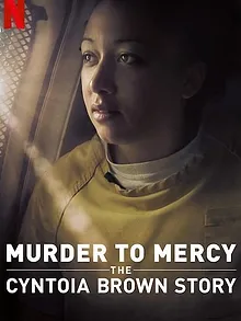 Coupable et victime: L'histoire de Cyntoia Brown