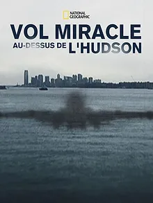 Atterrissage miraculeux sur l'Hudson