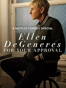 Ellen DeGeneres: For Your Approval