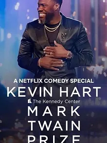 Kevin Hart: The Kennedy Center Mark Twain Prize for American Humor