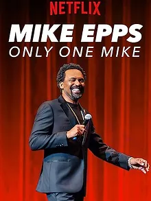 Mike Epps: Only One Mike
