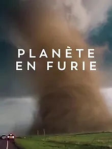 Planète en furie