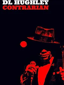 D.L. Hughley: Contrarian