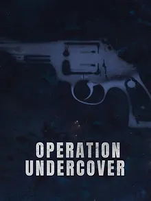 Operation Undercover