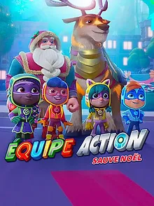 Équipe Action : Il faut sauver Noël !