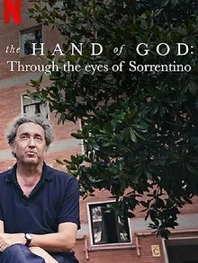 È stata la mano di Dio: Attraverso gli occhi di Sorrentino