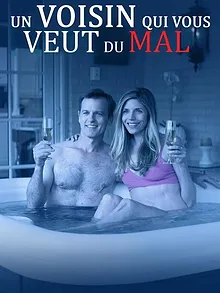 Un voisin qui vous veut du mal