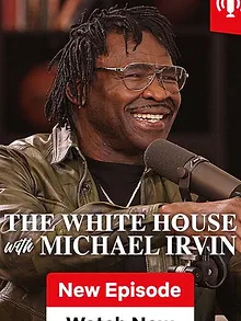 The White House with Michael Irvin