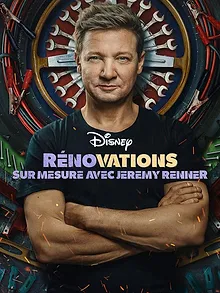 Rénovations sur mesure avec Jeremy Renner