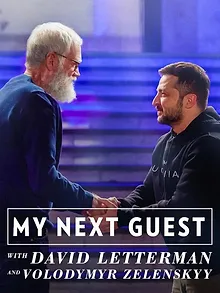 Mon prochain invité, avec David Letterman et Volodymyr Zelensky