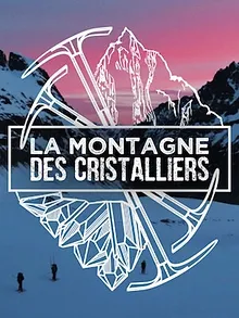 La Montagne des Cristalliers