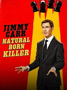 Jimmy Carr: Natural Born Killer