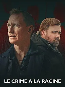 Le Crime à la racine