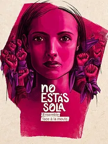 No estás sola : Ensemble face à la meute