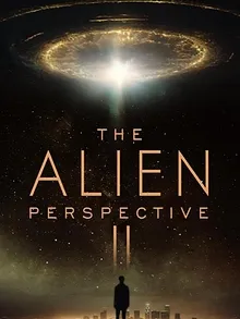 The Alien Perspective Part II