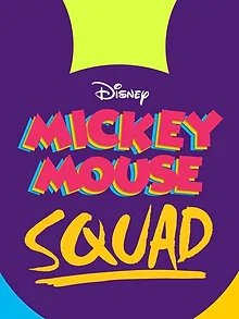 Mickey Mouse Squad