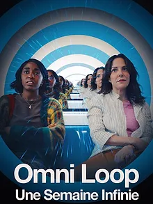 Omni loop Une Semaine Infinie