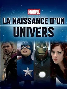 Marvel : La naissance d'un univers