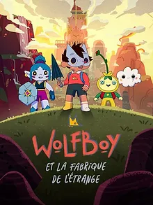 Wolfboy et la fabrique de l’étrange