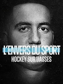 L'Envers du sport : Hockey sur liasses